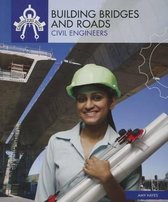 Engineers Rule!- Building Bridges and Roads