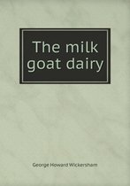 The milk goat dairy