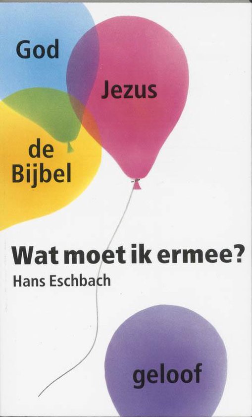 Cover van het boek 'Wat moet ik ermee?' van Hans Eschbach