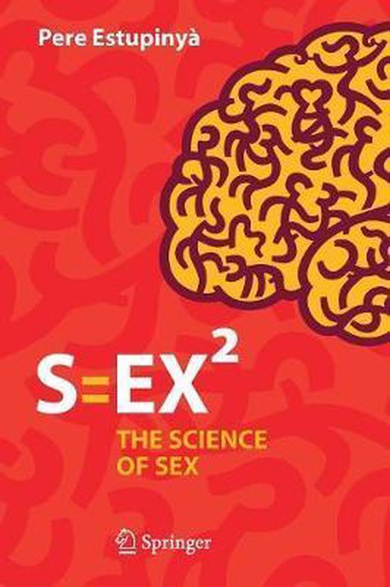 Sex² The Science Of Sex Pere Estupinya 9783319317250 Boeken 