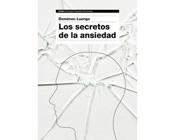 Psicología Psiquiatría Psicoterapia - Los secretos de la ansiedad