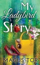 My Ladybird Story