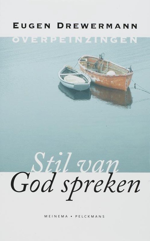 Boek 'Stil van God spreken' van Eugen Drewermann met een afbeelding van twee boten op water.