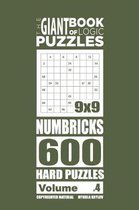 The Giant Book of Numbricks-The Giant Book of Logic Puzzles - Numbricks 600 Hard Puzzles (Volume 4)