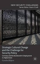 Strategic Cultural Change And The Challenge For Security Pol