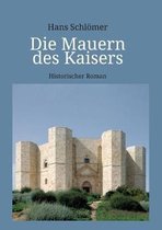 Die Mauern des Kaisers