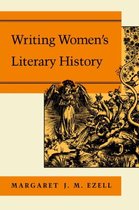Writing Women's Literary History