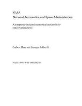 Asymptotic-Induced Numerical Methods for Conservation Laws