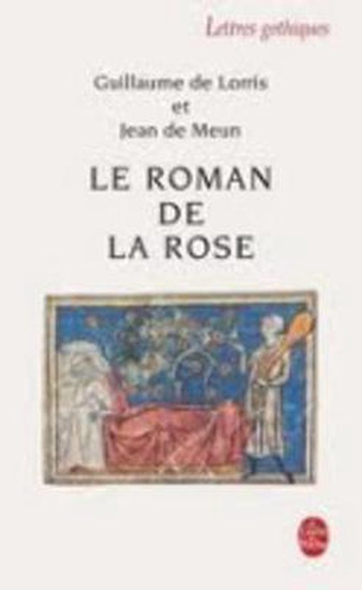 Couverture de livre titrée "Le Roman de la Rose" avec une miniature médiévale de deux personnages, l'un assis et l'autre debout tenant un objet.