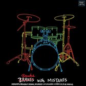 Breaks With Mistakes