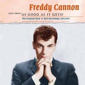 Freddy Cannon - Just About As Good As It Gets!