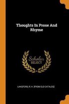 Thoughts in Prose and Rhyme