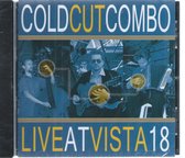 COLD CUT COMBO LIVE at VISTA 18