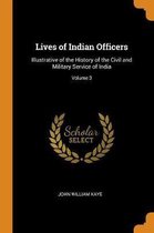 Lives of Indian Officers