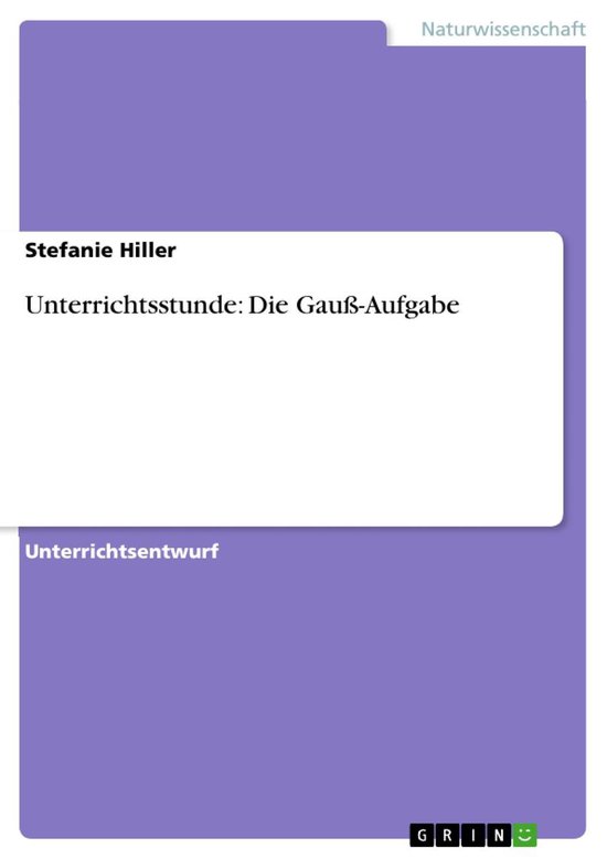 Unterrichtsstunde: Die Gauß-Aufgabe - cover
