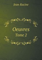Oeuvres Tome 2
