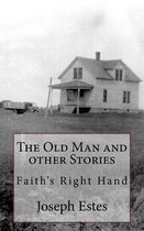 The Old Man and Other Stories