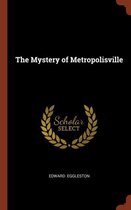 The Mystery of Metropolisville