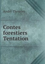 Contes forestiers Tentation