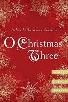 O Christmas Three