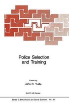 NATO Science Series D:- Police Selection and Training