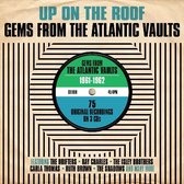 Up On The Roof Atlantic Vaults Gems 3Cd