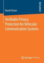 Verifiable Privacy Protection for Vehicular Communication Systems