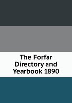 The Forfar Directory and Yearbook 1890