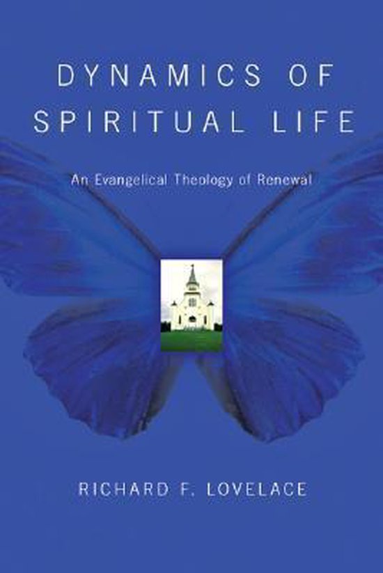 Dynamics of Spiritual Life 9780877846260 Richard L. Lovelace