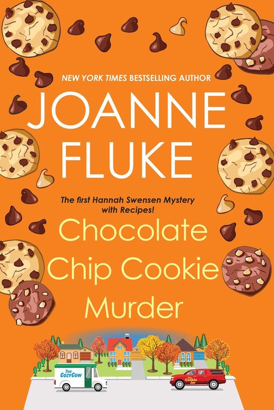 Couverture du livre : 'Chocolate Chip Cookie Murder' par Joanne Fluke, avec des cookies aux pépites de chocolat et un village sur fond orange.