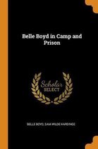 Belle Boyd in Camp and Prison