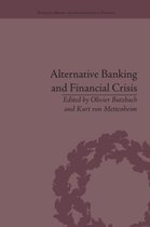 Banking, Money and International Finance- Alternative Banking and Financial Crisis