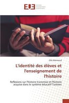 L'Identit� Des �l�ves Et l'Enseignement de l'Histoire