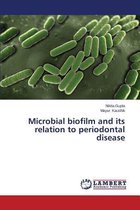 Microbial biofilm and its relation to periodontal disease