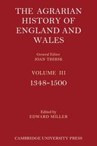 Agrarian History Of England And Wales: Volume 3, 1348-1500