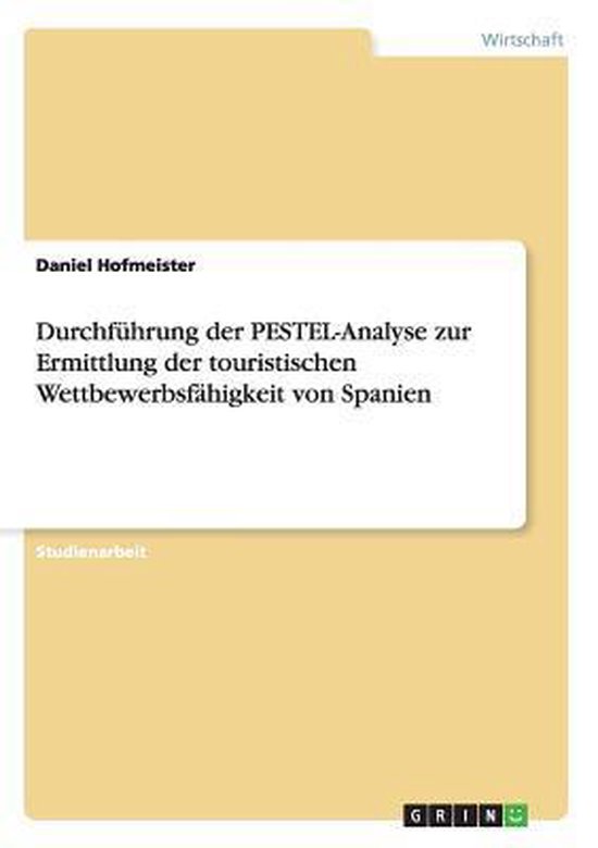 Durchführung der PESTEL-Analyse zur Ermittlung der touristi ... - cover