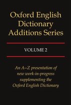 Oxford English Dictionary Additions Series Volume 2, een AZ-presentatie van nieuw werk aan het Oxford English Dictionary.