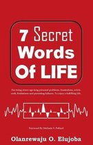 7 Secret Words of Life