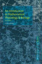 An Introduction to Mathematical Physiology and Biology