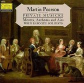 1-CD MARTIN PEERSON - PRIVATE MUSICKE - WREN BAROQUE SOLOISTS / MARTIN ELLIOTT