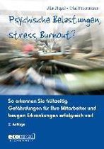 Psychische Belastungen, Stress, Burnout?