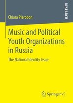 Music and Political Youth Organizations in Russia