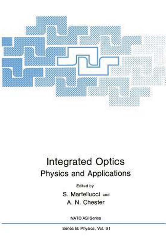 Integrated Optics 9781461336631 S. Martellucci Boeken