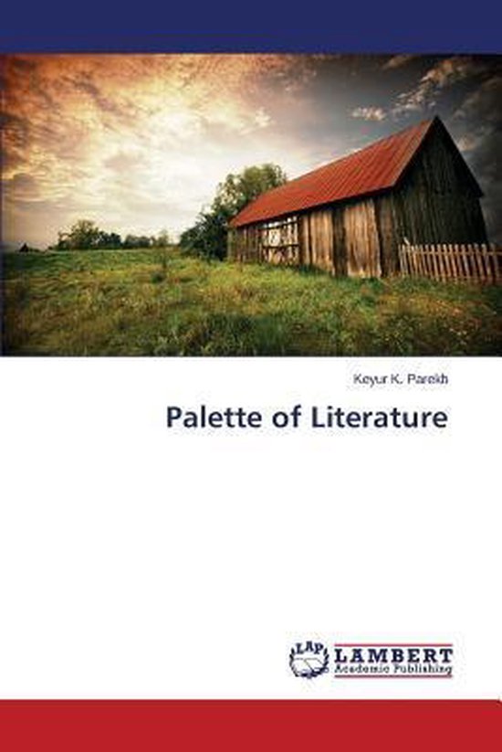 Palette of Literature 9783659431517 Parekh Keyur K Boeken