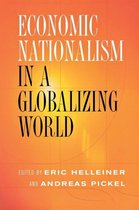 Economic Nationalism In A Globalizing World