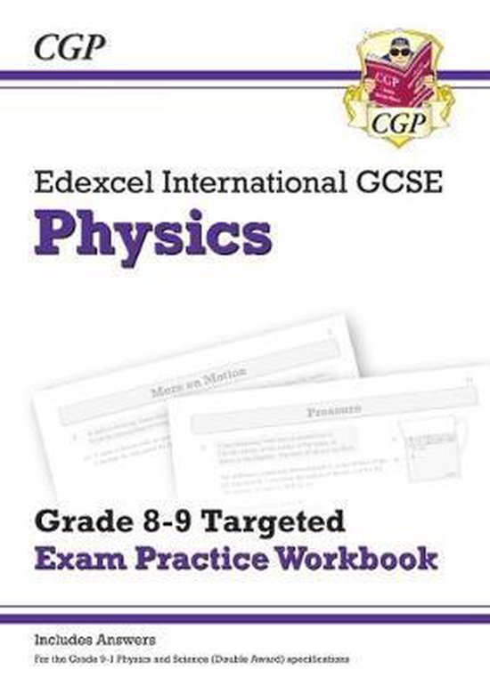 Edexcel International GCSE Physics Grade 89 Targeted Exam Practice Workbook (with...