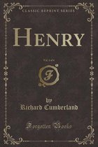 Henry, Vol. 1 of 4 (Classic Reprint)