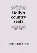 Holly's Country Seats