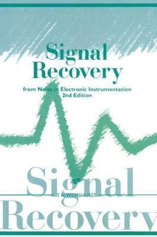 Signal Recovery from Noise in Electronic Instrumentation - cover