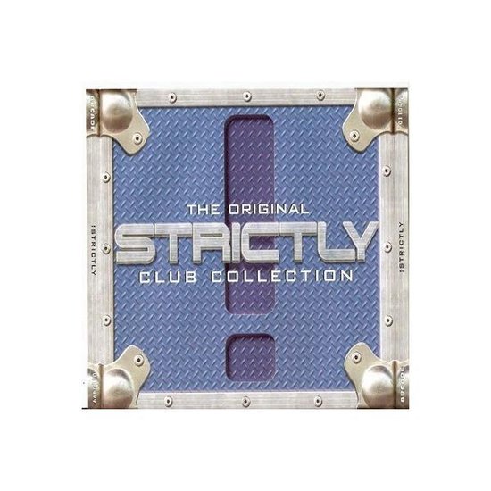 Strictly: The Original Club Collection